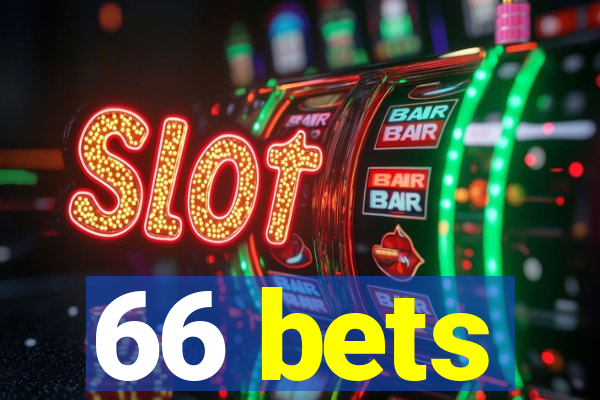 66 bets